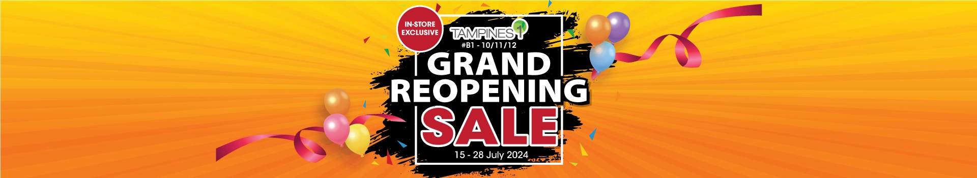 Tampines Grand Reopening Sale